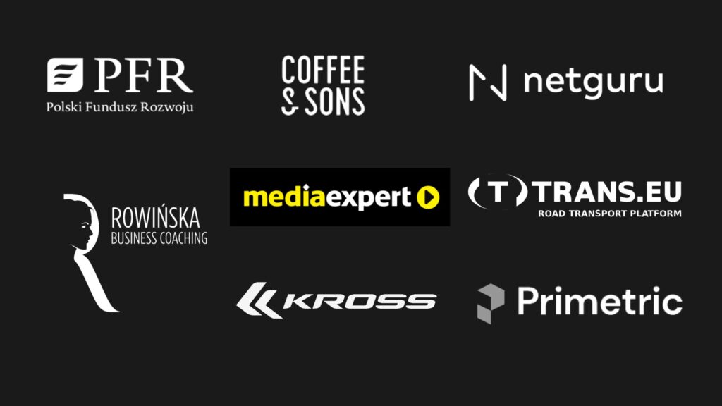 PFR, Coffee and Sons, Netguru, Rowińska Business Coaching, Media Expert, Trans.eu, Kross, Primetric